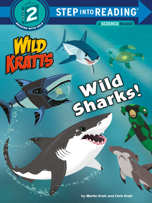 Title details for Wild Sharks! (Wild Kratts) by Martin Kratt - Available